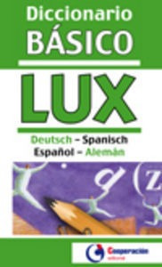 Diccionario Basico Lux Espaã¿ol-aleman - 