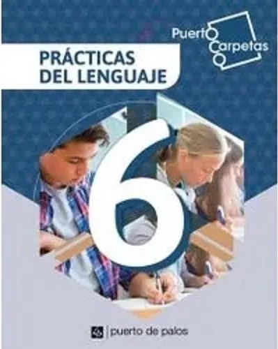 Practicas Del Lenguaje 6 - Puerto Carpetas - Puerto De Palos