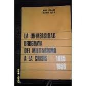 Libro La Universidad Uruguaya Del Militarismo A La Crisis