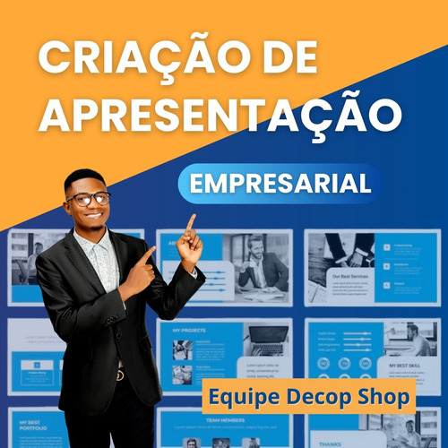 Criação De Apresentação Profissional Portfólio Até 10 Slides