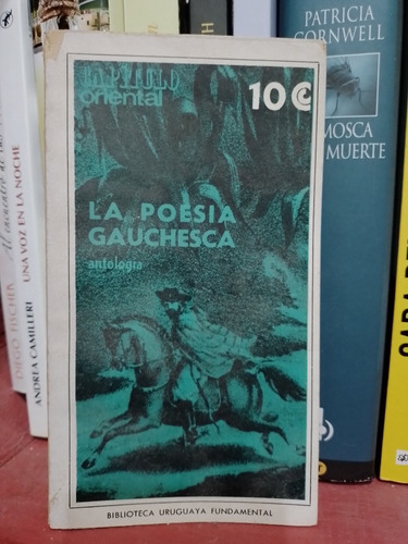 La Poesía Gauchesca. Antología- Capítulo Oriental 10