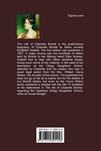 The Life Of Charlotte Bronte (esprios Classics) -..., de Gaskell, Elizabeth Clegh. Editorial Blurb en inglés