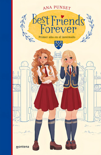Libro Primer Aã±o En El Internado (best Friends Forever 1)
