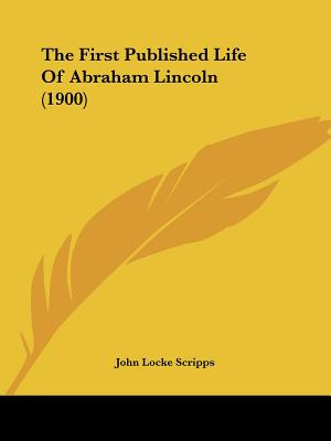 Libro The First Published Life Of Abraham Lincoln (1900) ...