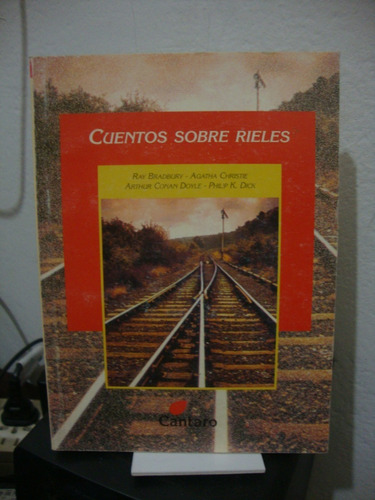 Cuentos Sobre Rieles - Cantaro