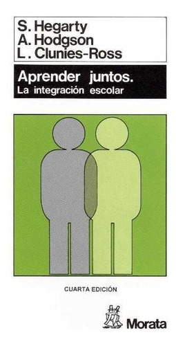 Aprender Juntos. La Integraciãâ³n Escolar, De Hegarty, Seamus. Editorial Educación, Tapa Blanda En Español