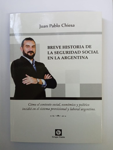 Breve Historia De La Seguridad Social En La Argentina