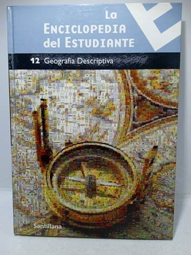 La Enciclopedia Del Estudiante - Geografía Descriptiva