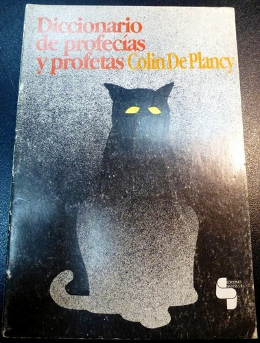 Diccionario De Profecías Y Profetas - Collin De Plancy 1983