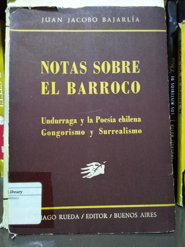Notas Sobre El Barroco - Juan Jacobo Bajarlía