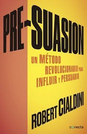 Pre Suasion - Robert Cialdini - Conecta