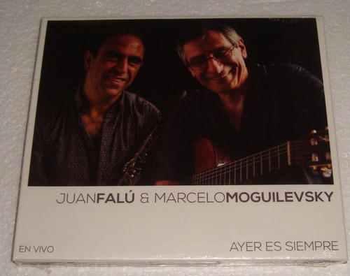 Juan Falu & Marcelo Moguilevsky - Ayer Es Siempre Cd / Kktus