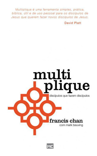 Livro Multiplique - Discipulos Que Fazem Discipulos