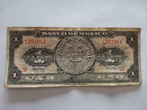 Billete Mexicano Antiguo 1 Peso 1 9 6 1 