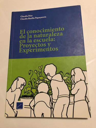 Libro El Conocimiento De La Naturaleza En La Escuela