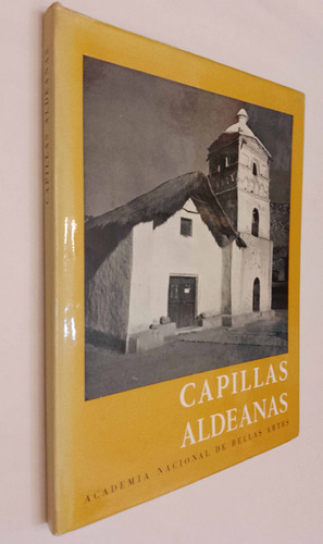 Capillas Aldeanas - Academia Nacional Bellas Artes Cuaderno 