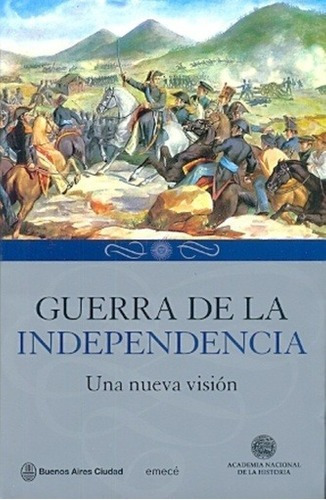 Libro - Guerra De La Independencia - Academia Nacional De La
