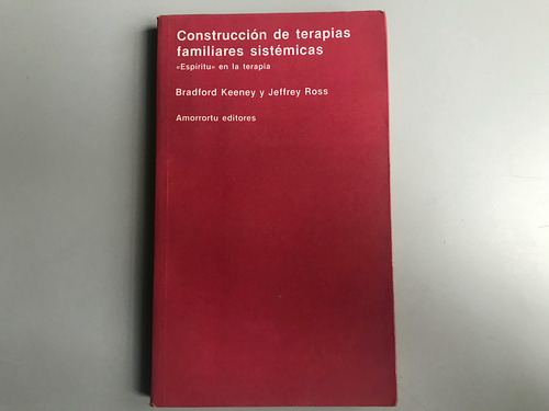 Construcción De Terapias Familiares Sistémicas - B. Keeney