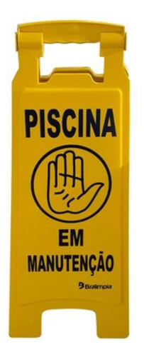 Placa De Sinalização Piscina Em Manutenção Bralimpia Cor Amarelo