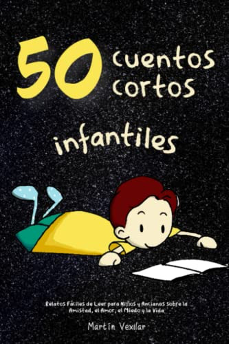 50 Cuentos Cortos Infantiles: Relatos Faciles De Leer Para N