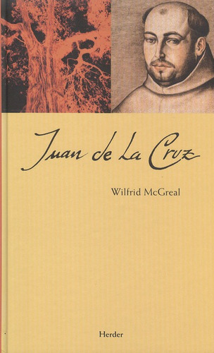 Juan De La Cruz, De Mcgreal, Wilfrid. Editorial Herder, Tapa Dura, Edición 2 En Español, 2010