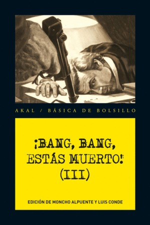 Libro ¡bang, Bang, Estás Muerto!