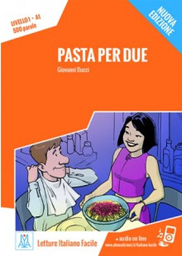 Pasta Per Due (audio Online) -  En Italiano - Alma Edizioni