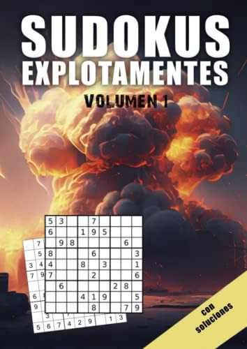 Sudokus- Explotamentes Con Solucion: Sudokus 9x9cm Dificulta