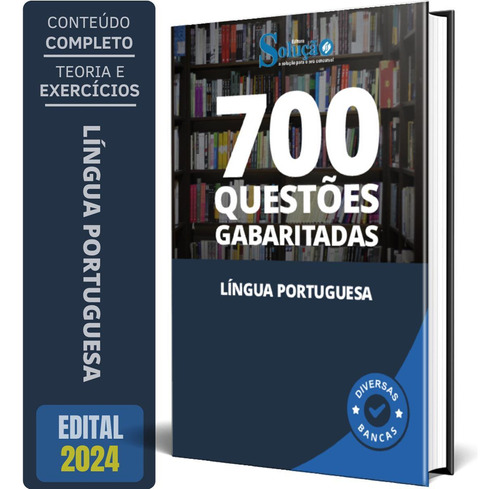 Caderno De Questões Português - 700 Questões Gabaritadas