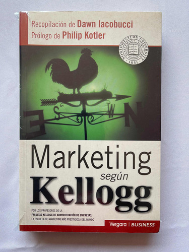 Marketing Según Kellogg Philip Kotler Y Dawn Lacobucci 1ª Ed