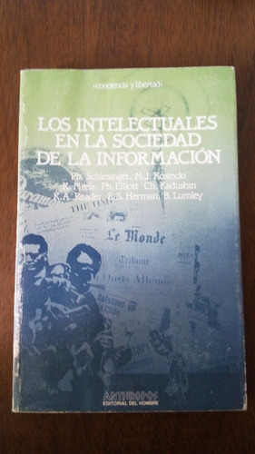 Intelectuales En La Sociedad De La Informacion - Anthropos