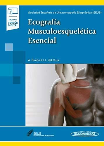 Ecografia Musculoesqueletica Esencial (incluye Version Digit