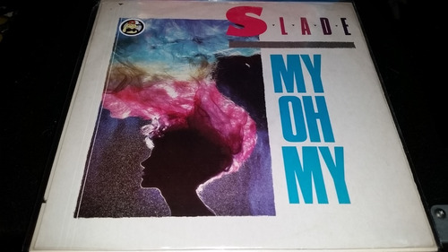 Slade My Oh My Vinilo Maxi Ingles Excelente 1983