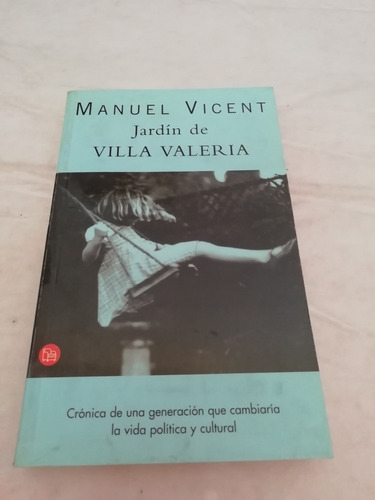 Manuel Vicent Jardín De Villa Valeria Suma De Letras