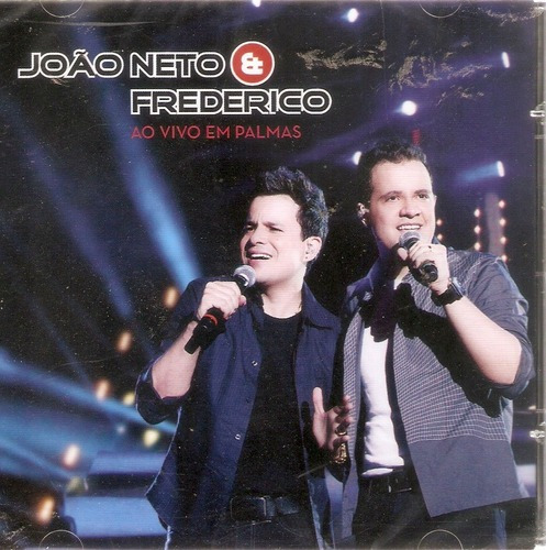 Cd João Neto E Frederico - Ao Vivo Em Palmas