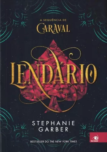 Lendário – Stephanie Garber – Touché Livros