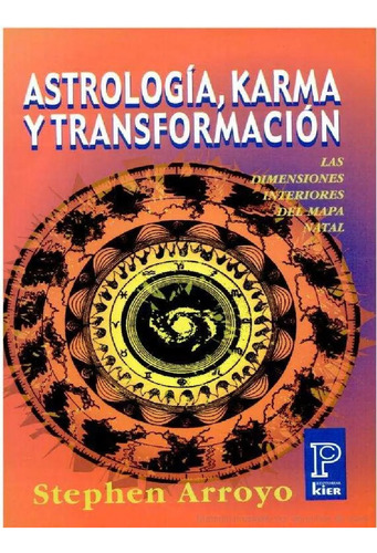 Astrología, Karma Y Transformación ..