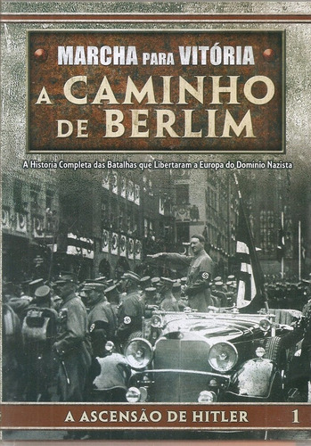 Dvd Marcha Para Vitória, A Caminho De Berlim (1) Hitler