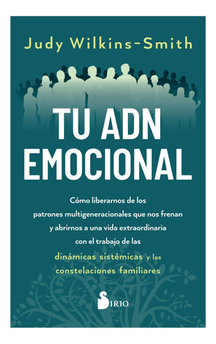 Tu Adn Emocional: No Aplica, De Wilkins Smith, Judy. Editorial Sirio, Tapa Blanda En Español