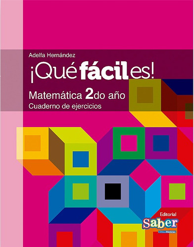 ¡qué Fácil Es! Matemática 2do Año