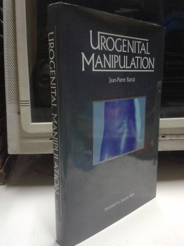 Urogenital Manipulation * Roth * Manipulacion Urologica 