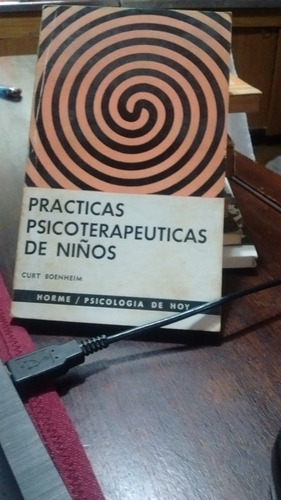 Practicas Psicoterapeuticas De Niños  Curt Boenheim