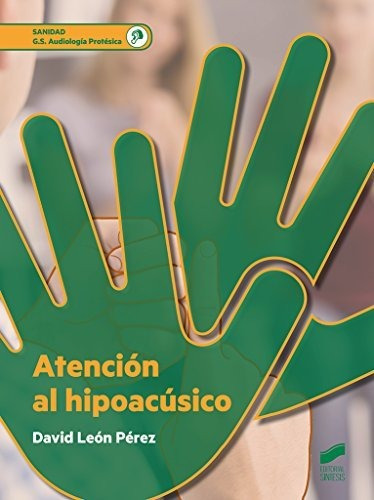 Atención Al Hipoacúsico: 42 (sanidad)