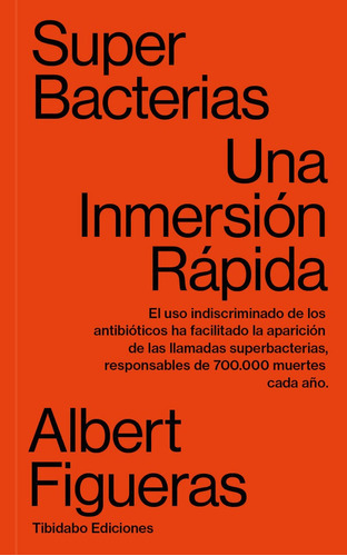 Superbacterias, de Figueras, Albert. Editorial Tibidabo Ediciones, tapa blanda en español