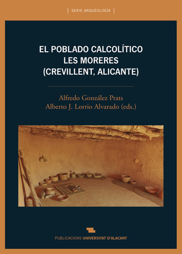 Libro El Poblado Calcolitico De Les Moreres Crevillent Al...