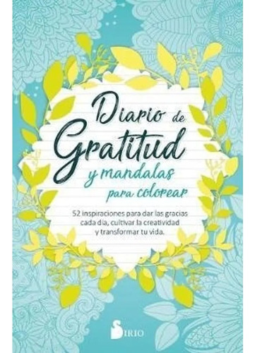 Diario De Gratitud Y Mandalas Para Colorear - Sirio Press