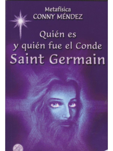 Libro:: Quién Es Y Quién Fue El Conde Saint Germain
