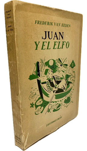 Juan Y El Elfo De Frederik Van Eeden (Usado)
