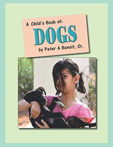 Libro: A Childøs Book Of Dogs: The 30 Most Popular Dogs In A