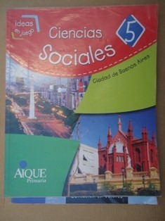 Ciencias Sociales 5 Aique Ideas En Juego Caba 20108